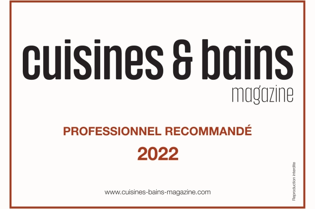 Recommandé par Cuisines & bains Magazine